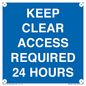 MR586: keep clear access required 24 hours