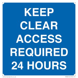 MR586: keep clear access required 24 hours