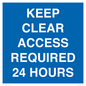 MR586: keep clear access required 24 hours