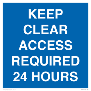 MR586: keep clear access required 24 hours