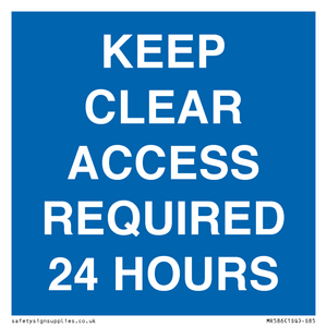 MR586: keep clear access required 24 hours