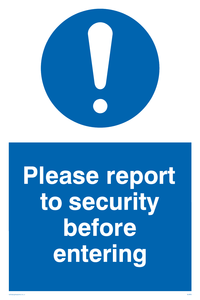 MU602: please report to security before entering