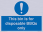 MV10007: This bin is for disposable BBQs only