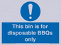 MV10007: This bin is for disposable BBQs only