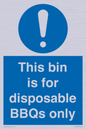 MV10007: This bin is for disposable BBQs only