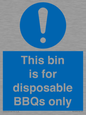 MV10007: This bin is for disposable BBQs only