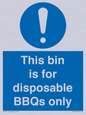 MV10007: This bin is for disposable BBQs only
