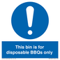 MV10007: This bin is for disposable BBQs only