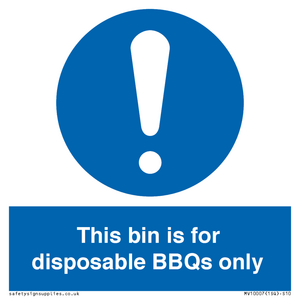 MV10007: This bin is for disposable BBQs only