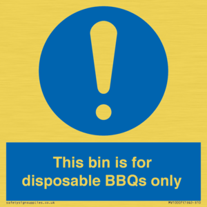 MV10007: This bin is for disposable BBQs only