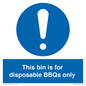 MV10007: This bin is for disposable BBQs only