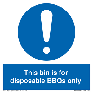 MV10007: This bin is for disposable BBQs only
