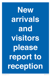 MV10016: New arrivals and visitors. Please report to reception