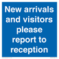 MV10016: New arrivals and visitors. Please report to reception