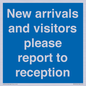 MV10016: New arrivals and visitors. Please report to reception