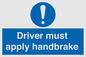 MV10047: Driver must apply handbrake