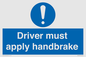 MV10047: Driver must apply handbrake