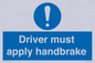 MV10047: Driver must apply handbrake