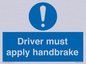 MV10047: Driver must apply handbrake