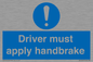 MV10047: Driver must apply handbrake