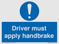 MV10047: Driver must apply handbrake