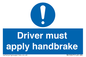 MV10047: Driver must apply handbrake