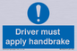 MV10047: Driver must apply handbrake