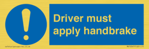 MV10047: Driver must apply handbrake