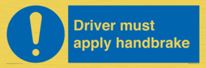 MV10047: Driver must apply handbrake