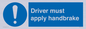 MV10047: Driver must apply handbrake