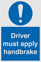 MV10047: Driver must apply handbrake