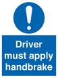 MV10047: Driver must apply handbrake