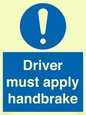 MV10047: Driver must apply handbrake