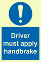 MV10047: Driver must apply handbrake