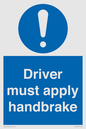 MV10047: Driver must apply handbrake