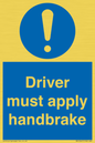 MV10047: Driver must apply handbrake