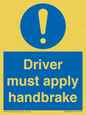 MV10047: Driver must apply handbrake