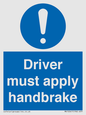 MV10047: Driver must apply handbrake