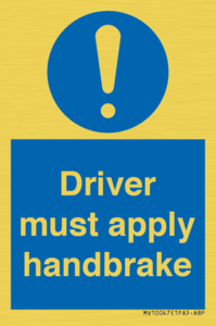 MV10047: Driver must apply handbrake