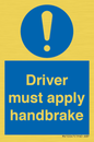 MV10047: Driver must apply handbrake