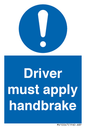 MV10047: Driver must apply handbrake
