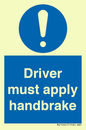 MV10047: Driver must apply handbrake