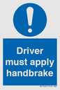 MV10047: Driver must apply handbrake