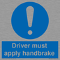 MV10047: Driver must apply handbrake