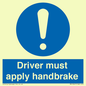 MV10047: Driver must apply handbrake