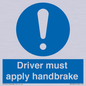 MV10047: Driver must apply handbrake