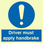 MV10047: Driver must apply handbrake