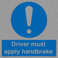 MV10047: Driver must apply handbrake
