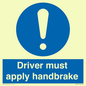 MV10047: Driver must apply handbrake