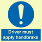 MV10047: Driver must apply handbrake